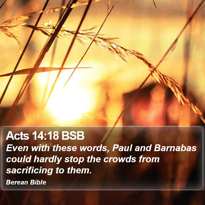 Acts 14:18 BSB Bible Study