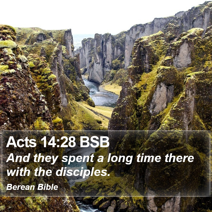 Acts 14:28 BSB Bible Study