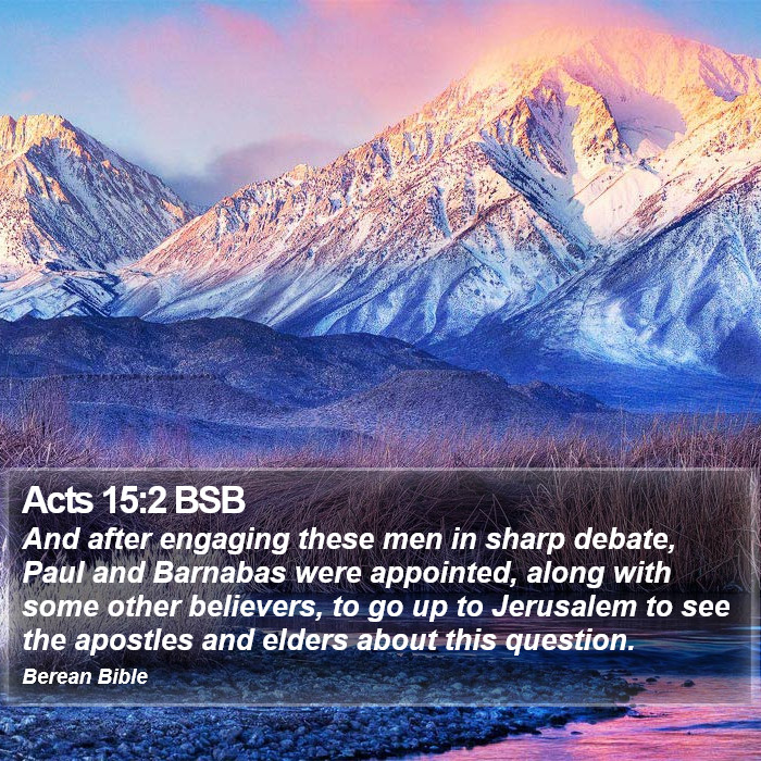 Acts 15:2 BSB Bible Study