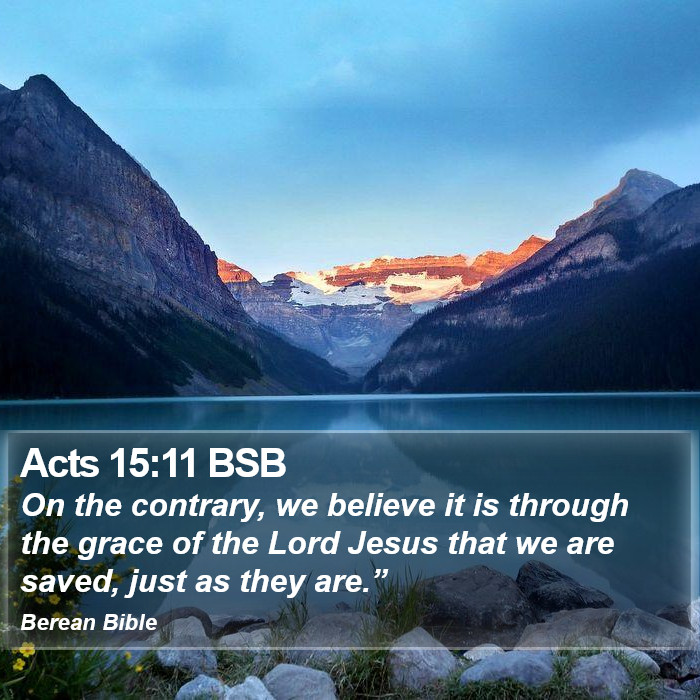 Acts 15:11 BSB Bible Study