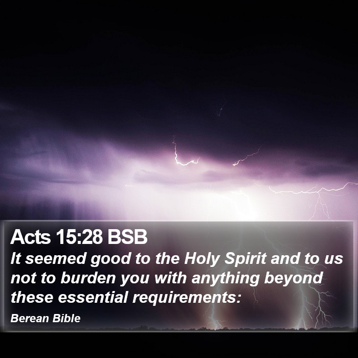 Acts 15:28 BSB Bible Study