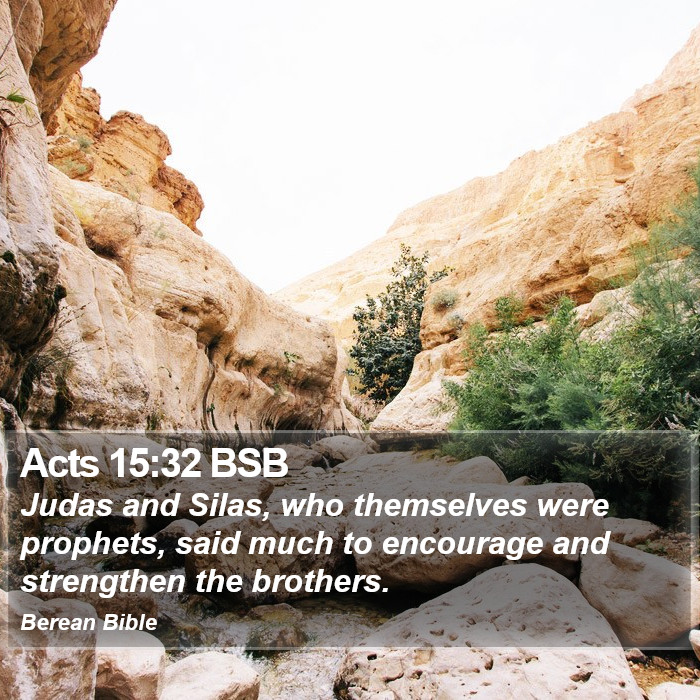 Acts 15:32 BSB Bible Study