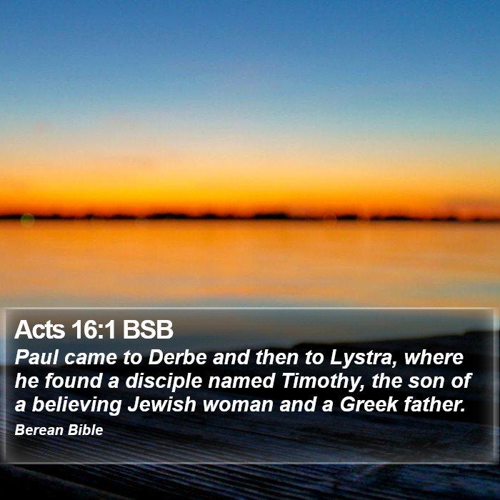 Acts 16:1 BSB Bible Study