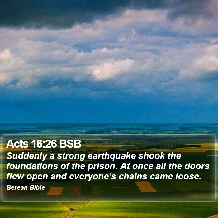 Acts 16:26 BSB Bible Study