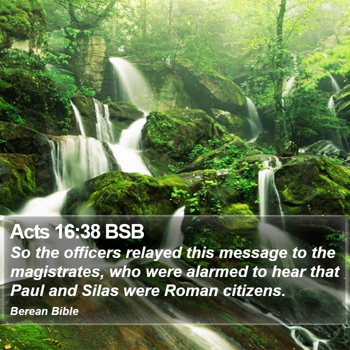 Acts 16:38 BSB Bible Study