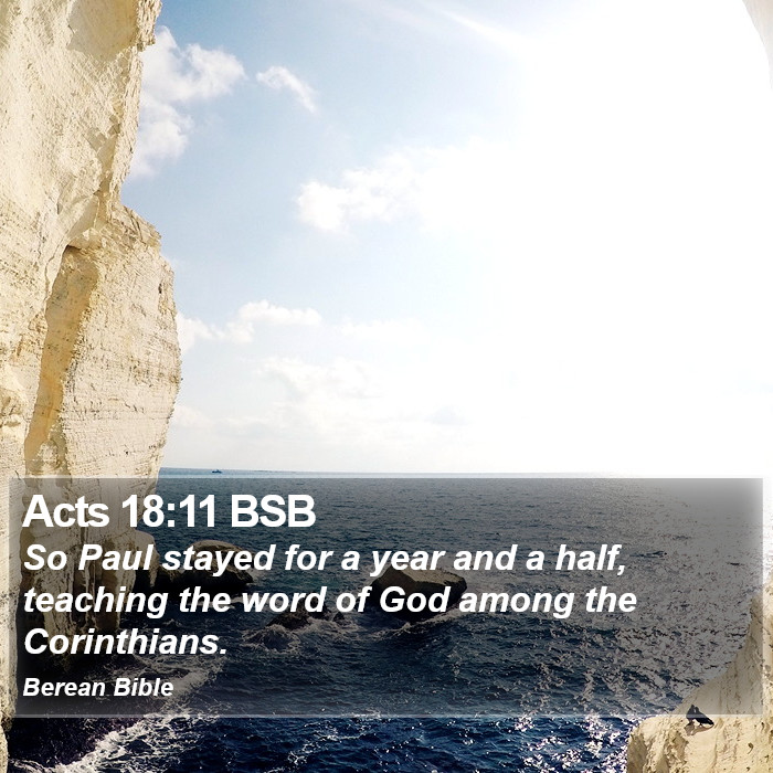 Acts 18:11 BSB Bible Study