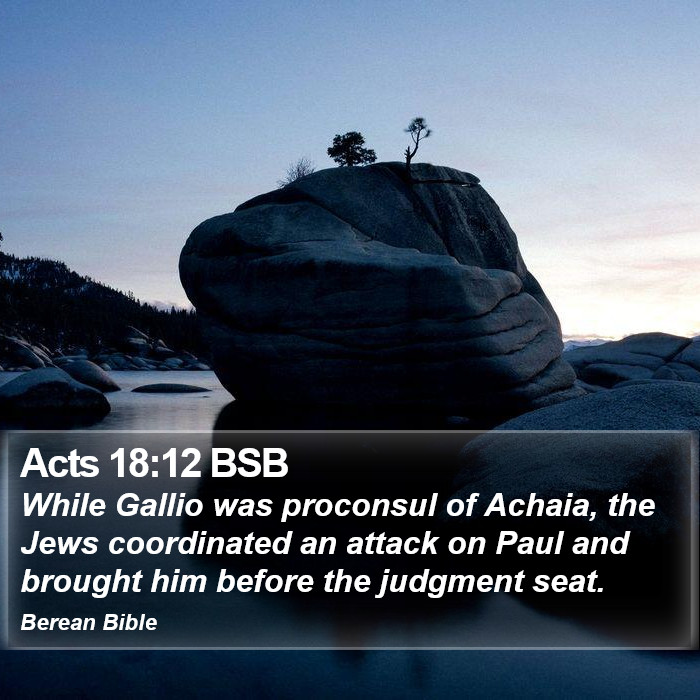 Acts 18:12 BSB Bible Study