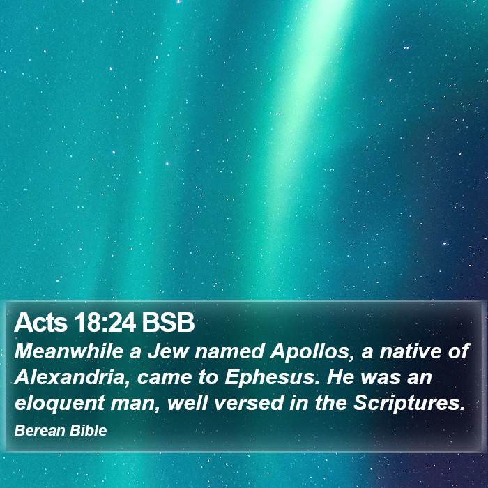 Acts 18:24 BSB Bible Study