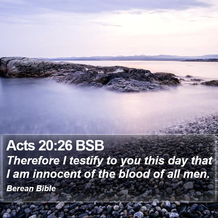 Acts 20:26 BSB Bible Study