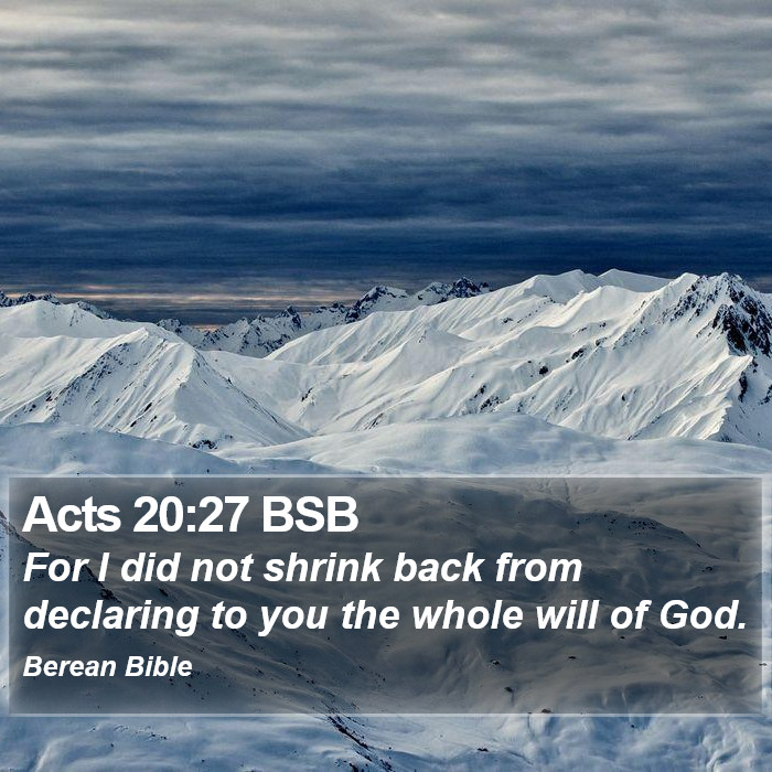 Acts 20:27 BSB Bible Study