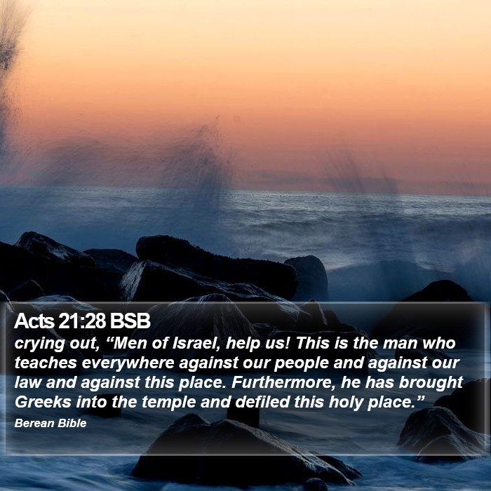 Acts 21:28 BSB Bible Study