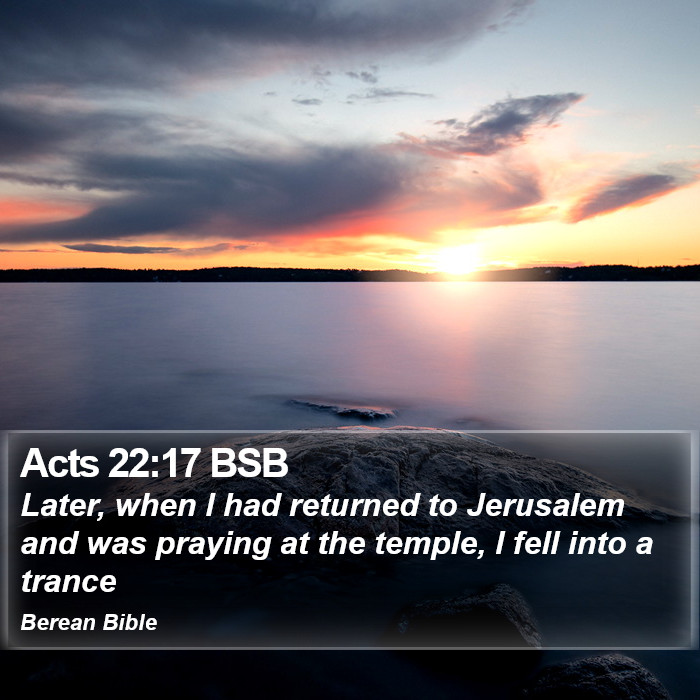 Acts 22:17 BSB Bible Study