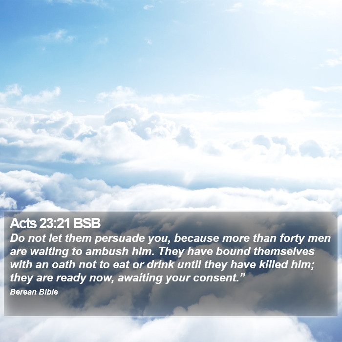 Acts 23:21 BSB Bible Study