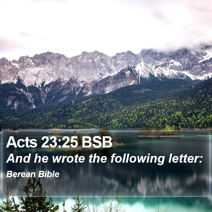 Acts 23:25 BSB Bible Study