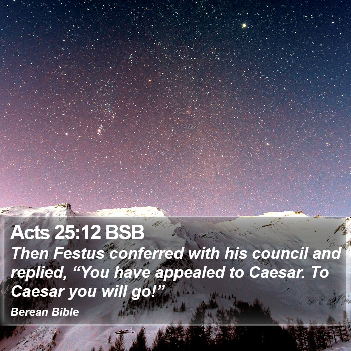 Acts 25:12 BSB Bible Study