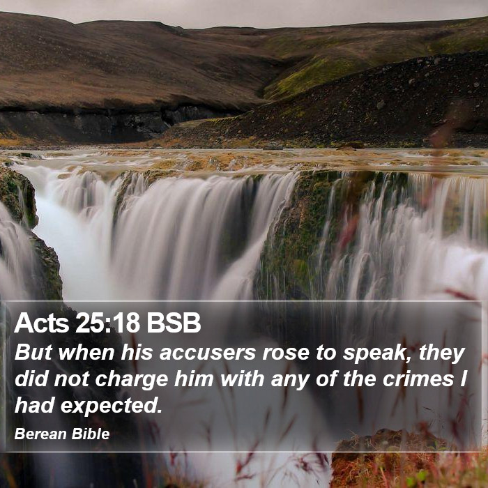 Acts 25:18 BSB Bible Study