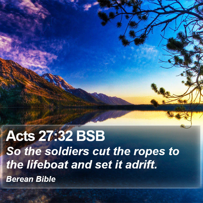 Acts 27:32 BSB Bible Study