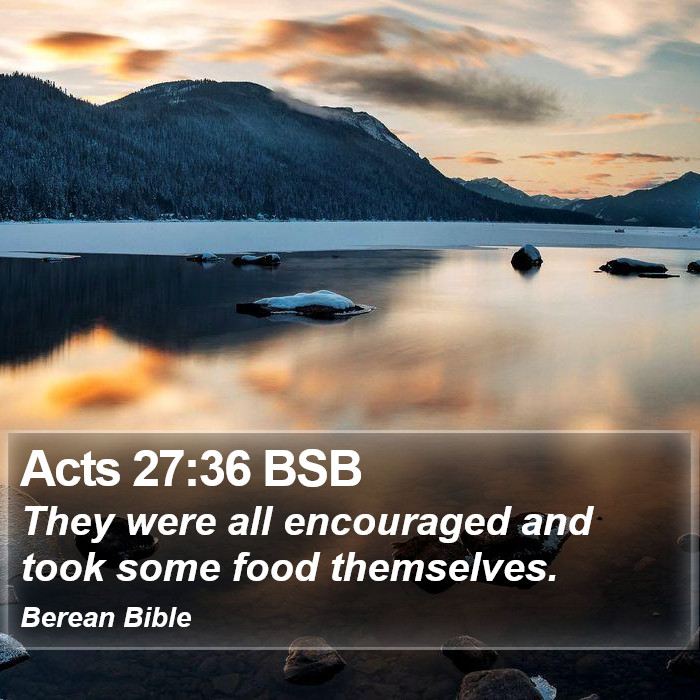 Acts 27:36 BSB Bible Study