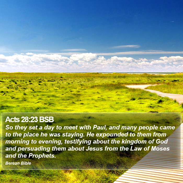 Acts 28:23 BSB Bible Study