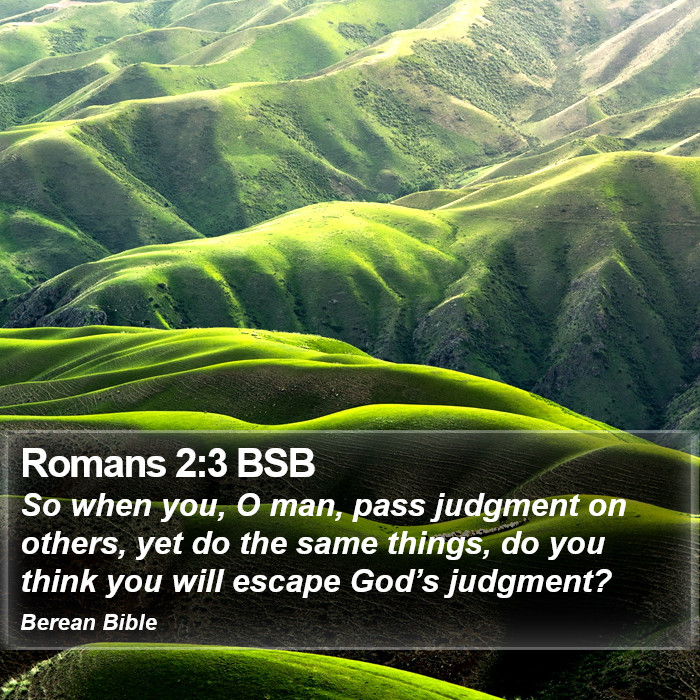 Romans 2:3 BSB Bible Study