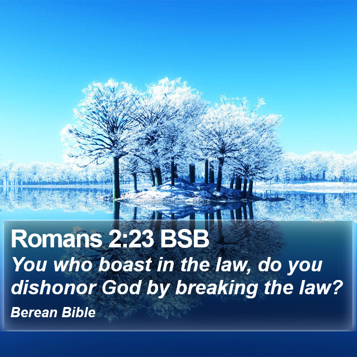 Romans 2:23 BSB Bible Study