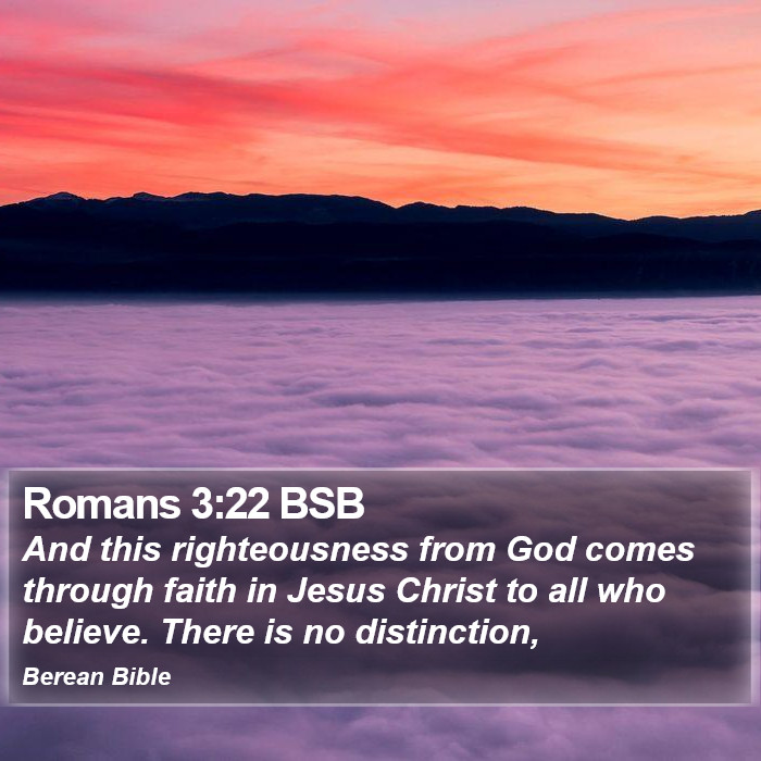 Romans 3:22 BSB Bible Study