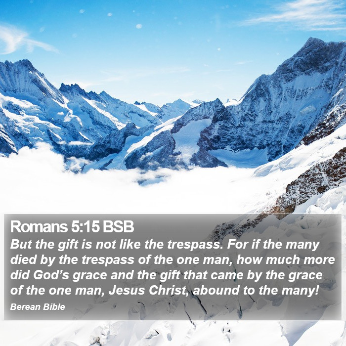 Romans 5:15 BSB Bible Study