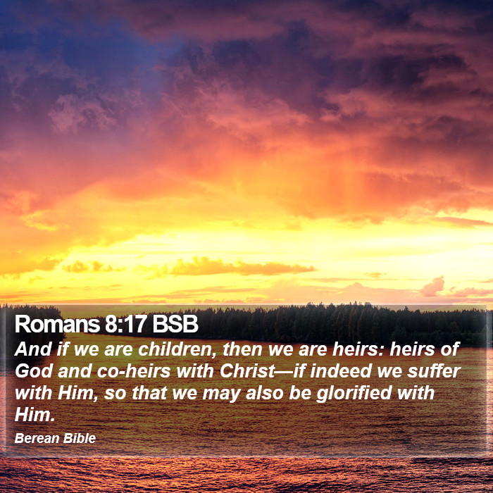 Romans 8:17 BSB Bible Study