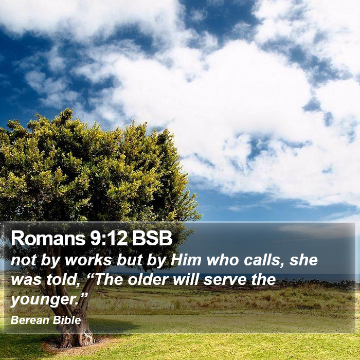 Romans 9:12 BSB Bible Study