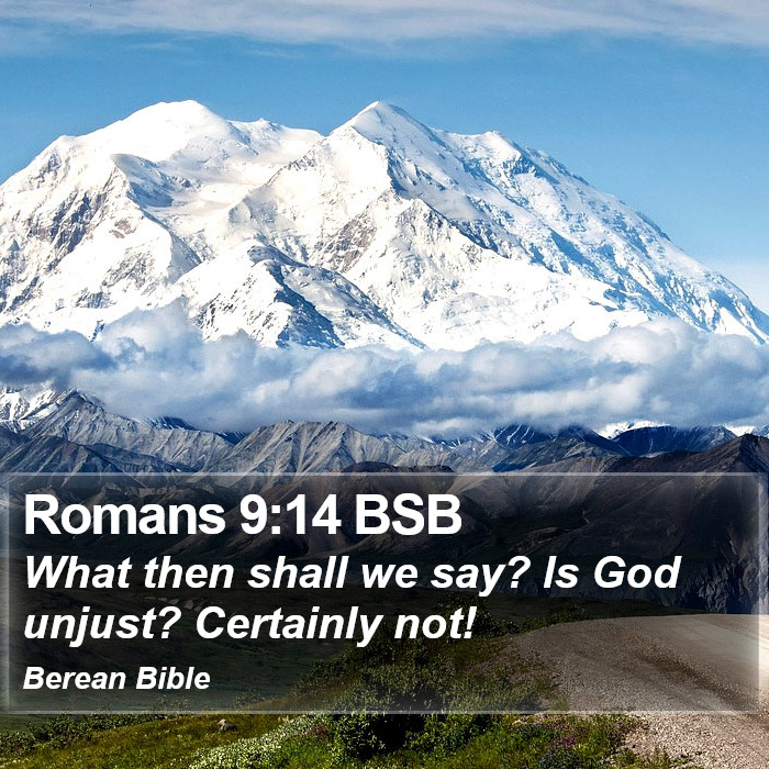 Romans 9:14 BSB Bible Study