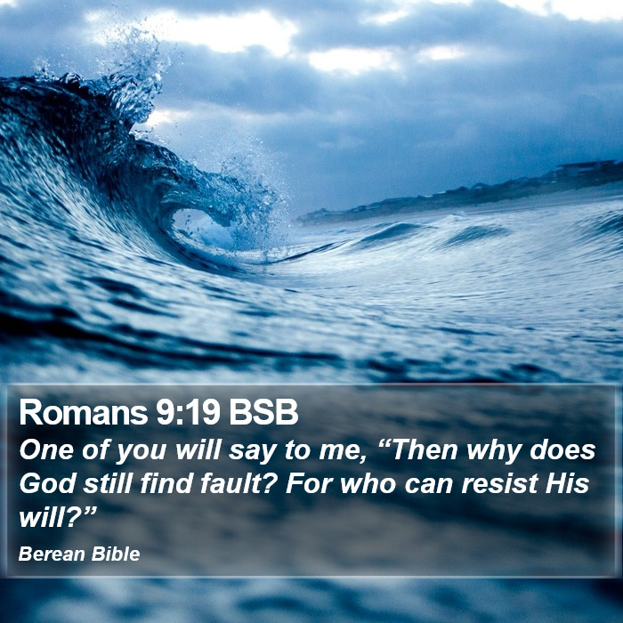 Romans 9:19 BSB Bible Study