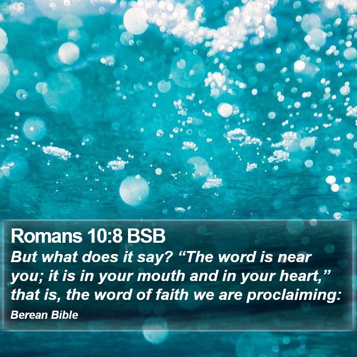 Romans 10:8 BSB Bible Study