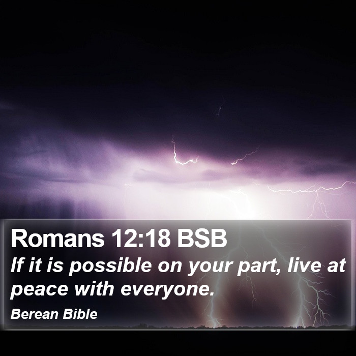 Romans 12:18 BSB Bible Study