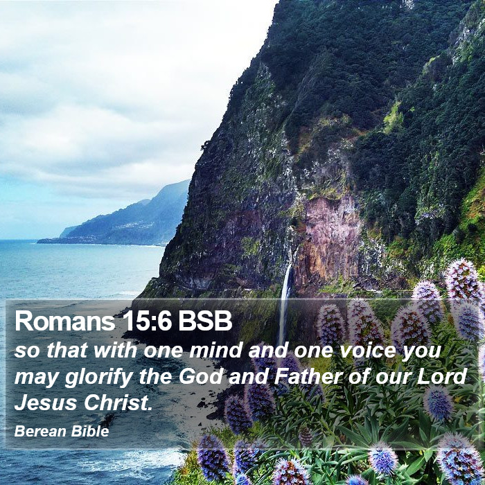 Romans 15:6 BSB Bible Study