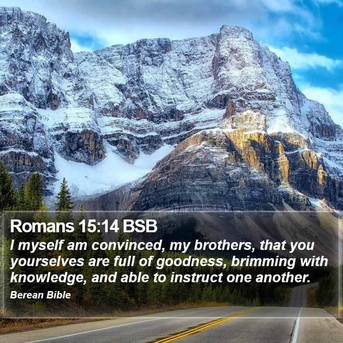 Romans 15:14 BSB Bible Study