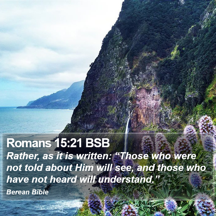 Romans 15:21 BSB Bible Study