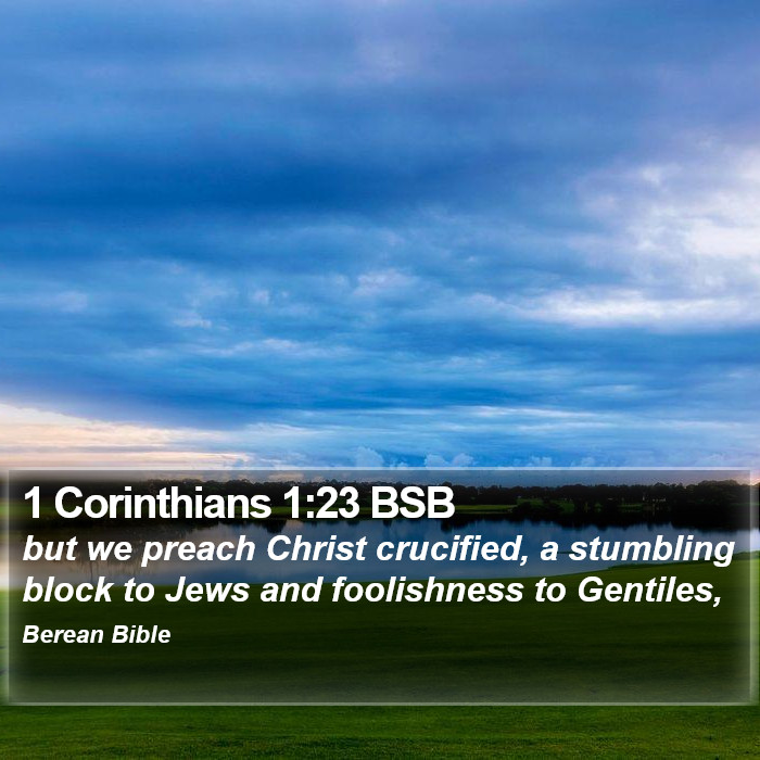 1 Corinthians 1:23 BSB Bible Study