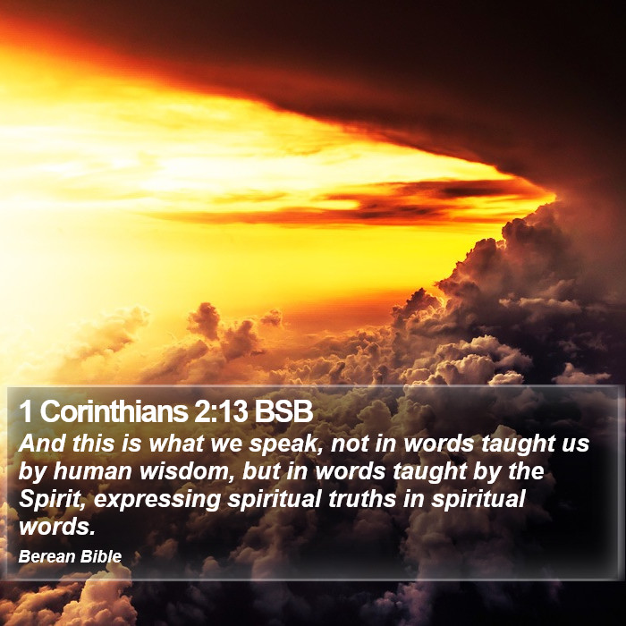 1 Corinthians 2:13 BSB Bible Study