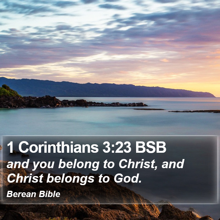 1 Corinthians 3:23 BSB Bible Study