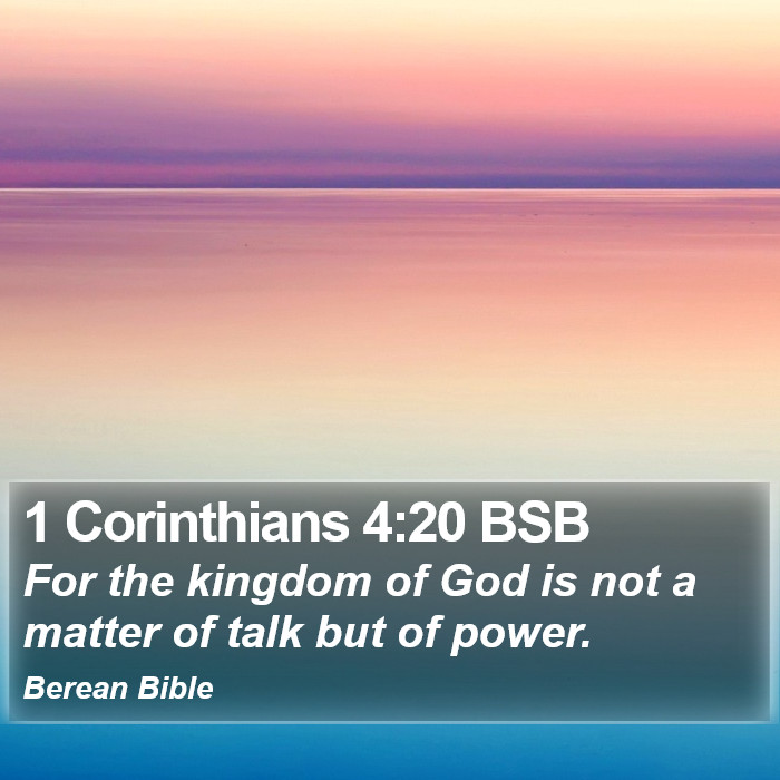 1 Corinthians 4:20 BSB Bible Study