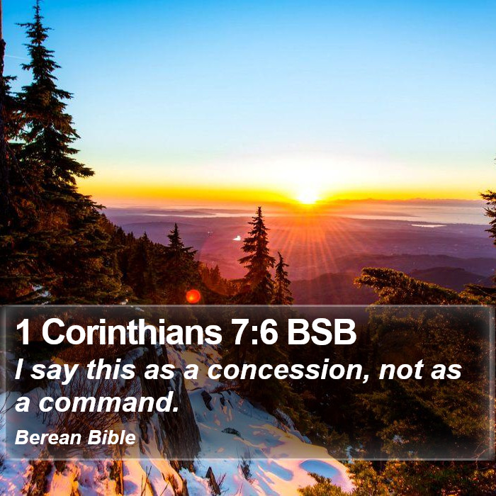 1 Corinthians 7:6 BSB Bible Study