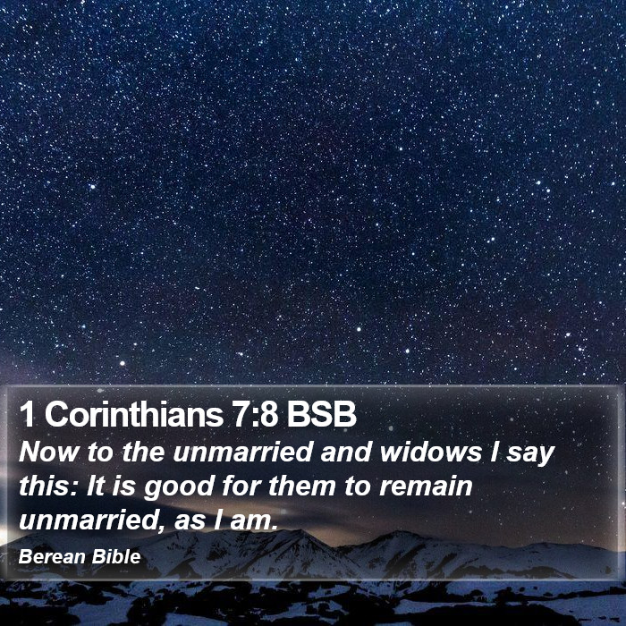 1 Corinthians 7:8 BSB Bible Study