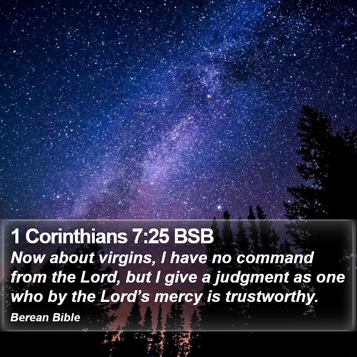 1 Corinthians 7:25 BSB Bible Study