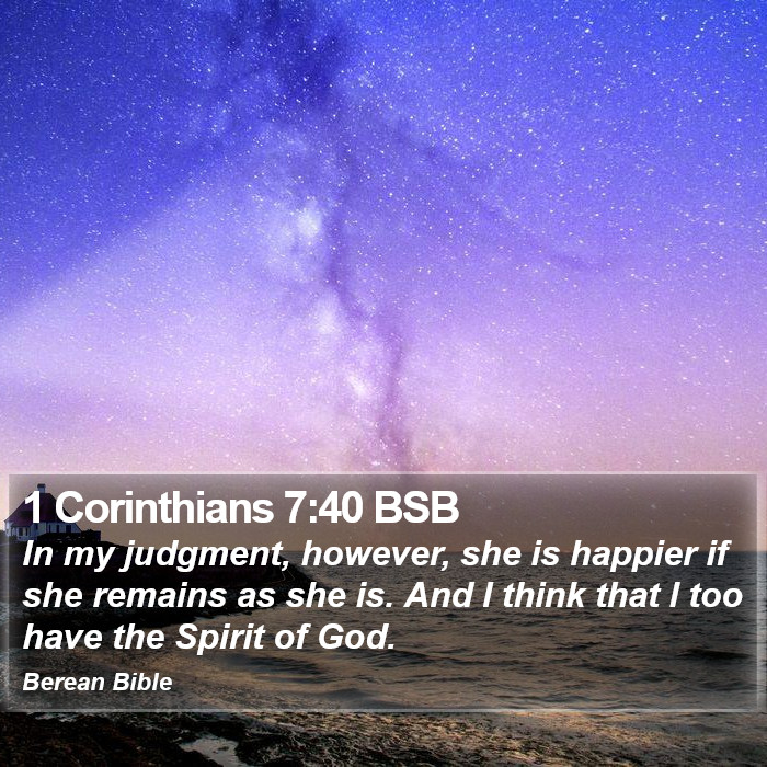 1 Corinthians 7:40 BSB Bible Study