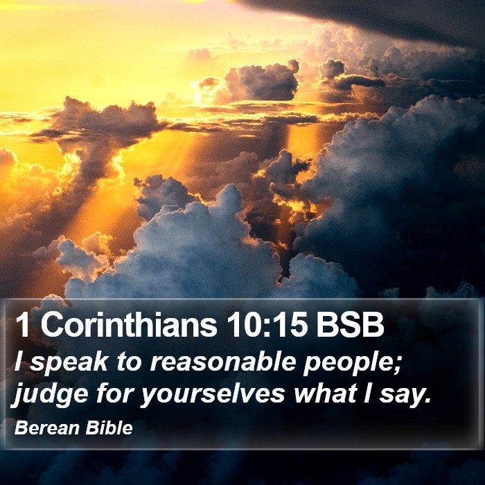 1 Corinthians 10:15 BSB Bible Study