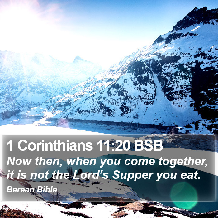 1 Corinthians 11:20 BSB Bible Study