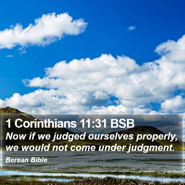 1 Corinthians 11:31 BSB Bible Study