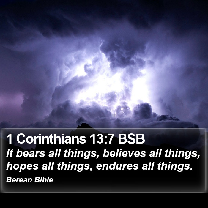 1 Corinthians 13:7 BSB Bible Study