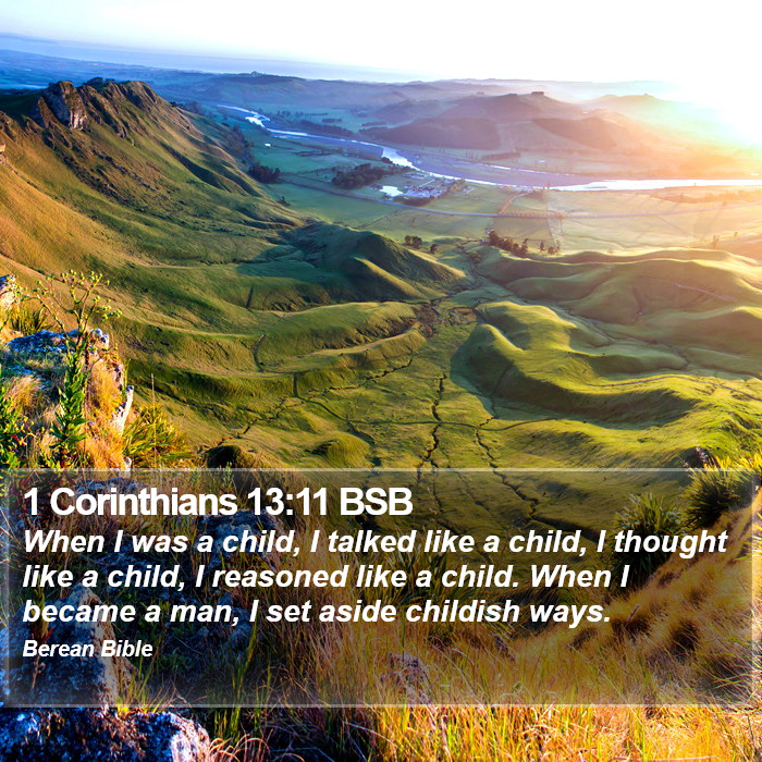 1 Corinthians 13:11 BSB Bible Study