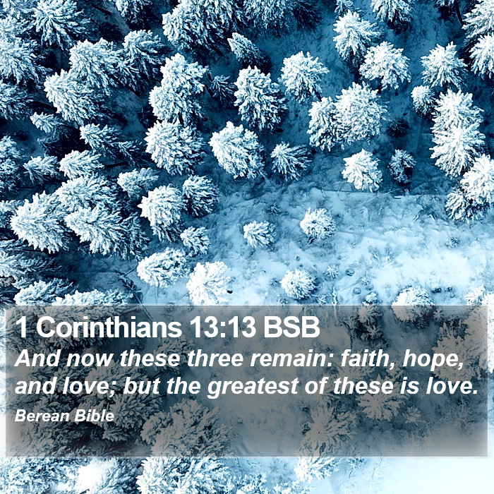 1 Corinthians 13:13 BSB Bible Study